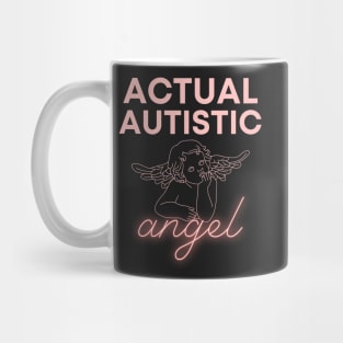 actual autistic angel Mug